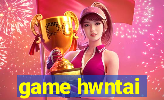 game hwntai